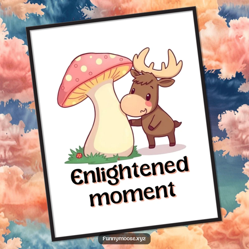 Funny digital art print of a curious moose thrilled by a giant glowing mushroom, for magical and humorous wall decor.