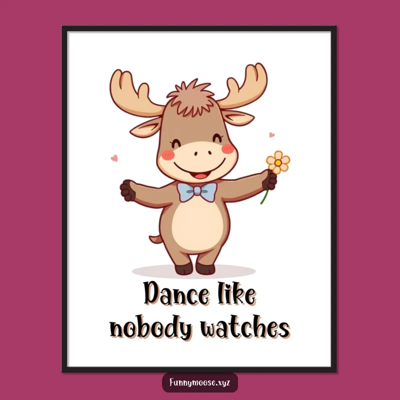 Funny Dancing Moose Poster: Add Whimsy and Humor to Your Walls