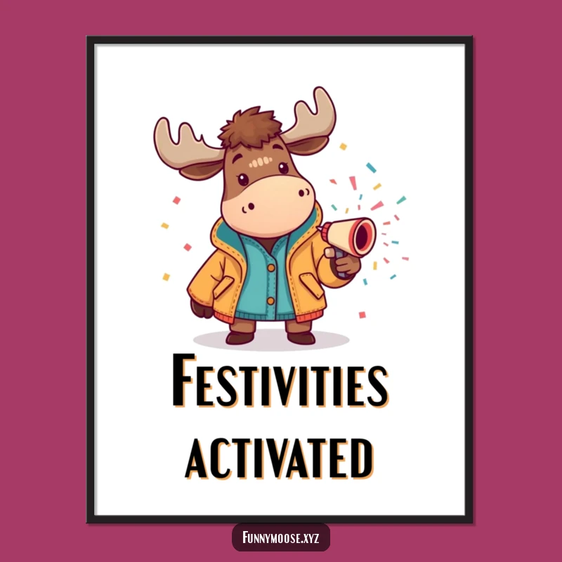 Funny Moose Confetti Cannon Poster: Cheerful Wall Art for Festive Spaces