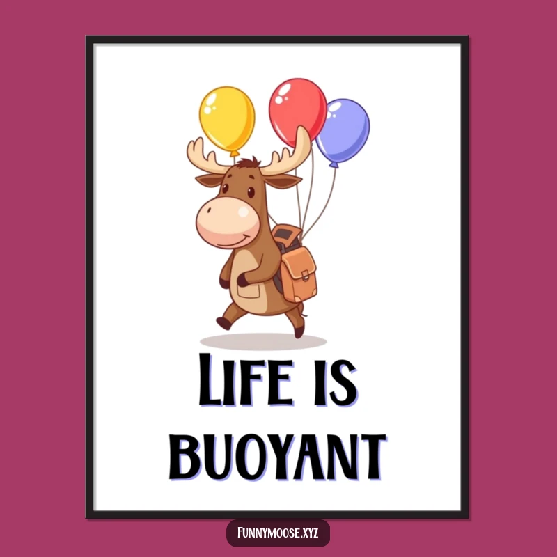 Funny Moose Juggling Balloons Poster: Playful Wall Art for Cheerful Spaces