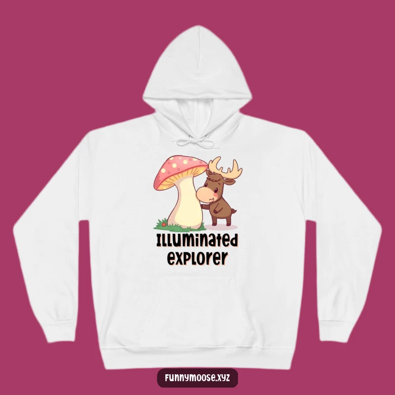 Cozy Funny Curious Moose Mushroom Hoodie - Enchanted Forest Comfort, Great Funny Gift!