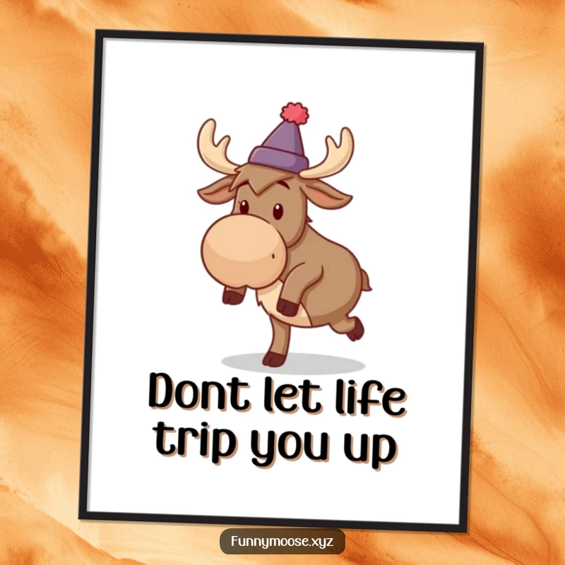 Funny Free Printable Wall Art: A silly moose wearing a tiny hat, comically tripping over its own feet.