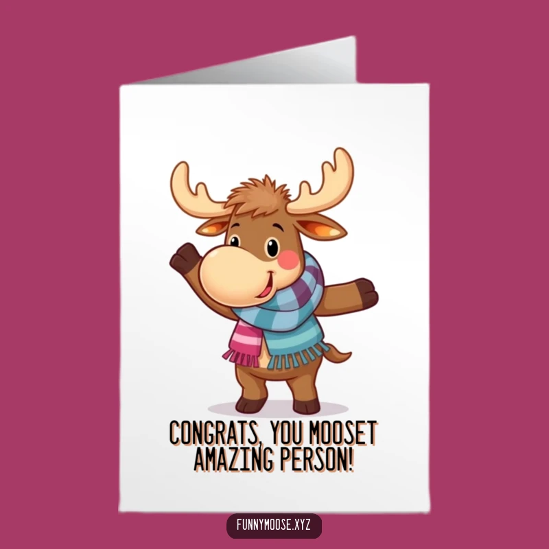 Free Printable Moose Congratulations Card: Funny Scarf Moose Dance Downloadable Gift