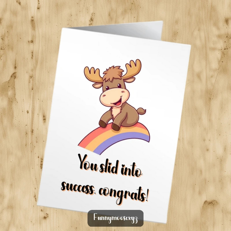 Funny free printable congratulations card: A gleeful moose slides down a rainbow, symbolizing exciting achievements.