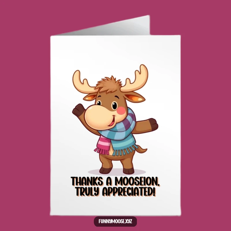 Free Printable Thank You Card: Funny Scarf Moose Dance Gift Downloadable