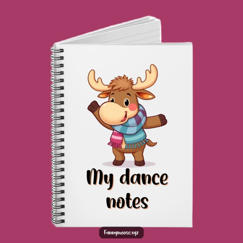 Funny Moose Journal: Clumsy Dancer in Scarf, Hilarious Notes Book!