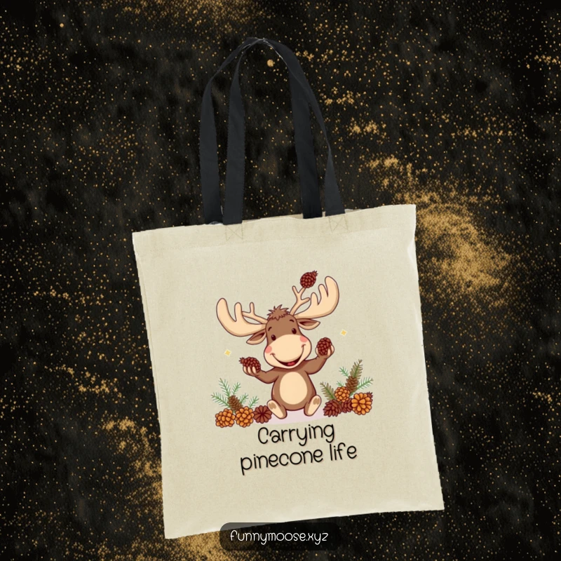 Funny tote bag depicting a goofy moose with oversized antlers juggling a pile of pinecones.